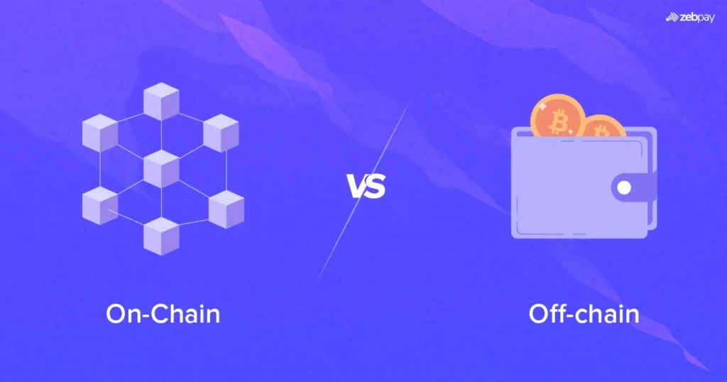 On-Chain vs Off-Chain Transactions