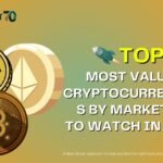 Top 10 Valuable Cryptocurrencies